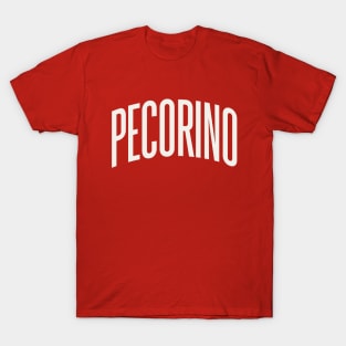 Pecorino Cheese College Type Italian Food Pecorino Lover T-Shirt